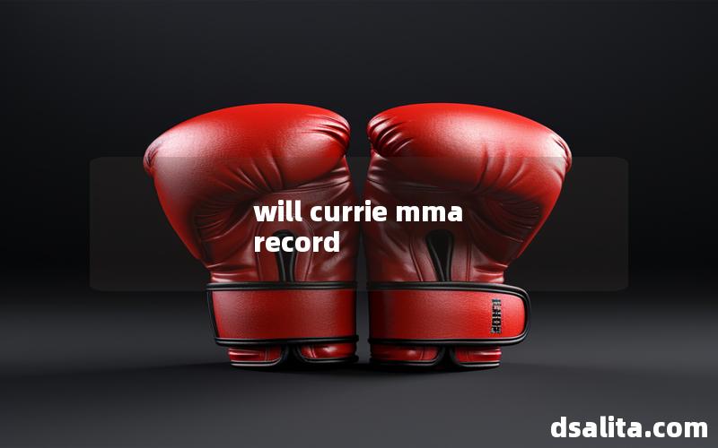 will currie mma record