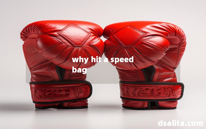 why hit a speed bag