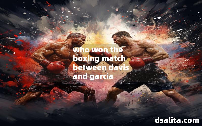 who won the boxing match between davis and garcia