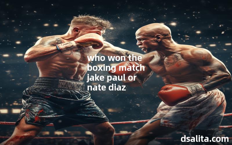 who won the boxing match jake paul or nate diaz