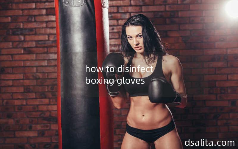 how to disinfect boxing gloves