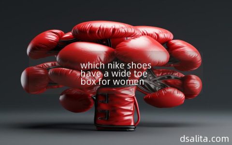 which nike shoes have a wide toe box for women-Dsalita Boxing