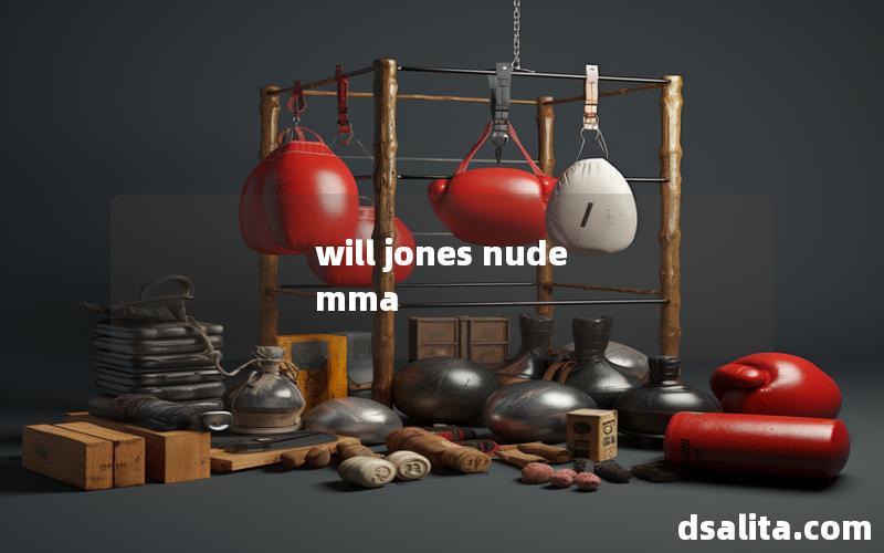 will jones nude mma